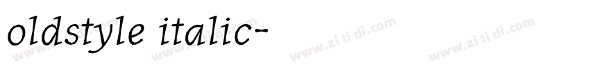 oldstyle italic字体转换